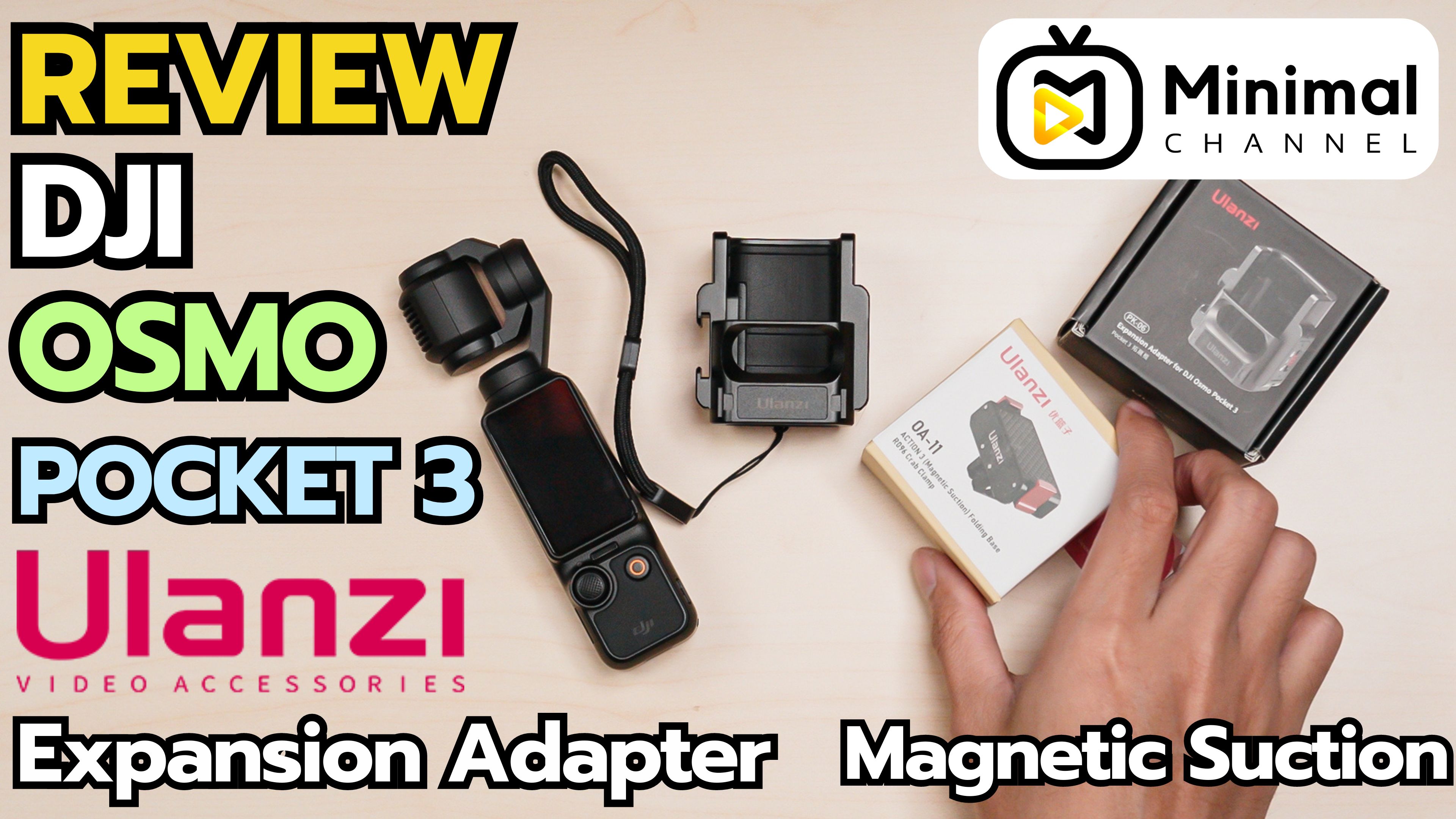 รีวิว Ulanzi Expansion Adapter สำหรับ DJI Osmo POCKET 3 และ Ulanzi Magnetic Suction